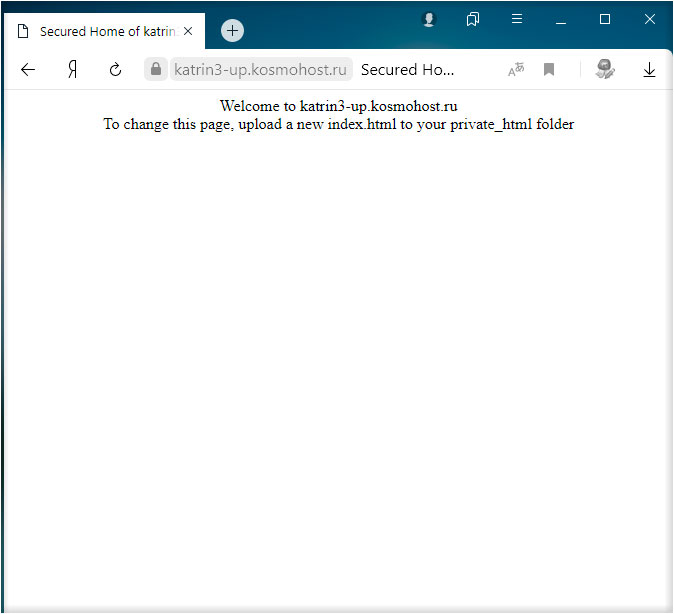 Welcome to mysite.tld To change this page, upload a new index.html to your private_html folder